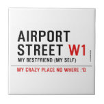 AIRPORT Street  Tiles