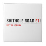 Shithole Road  Tiles