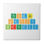 Thomas
 Happy 
 Birthday  Tiles