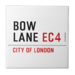 Bow Lane  Tiles