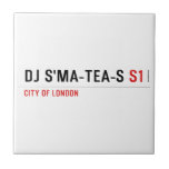 dj s'ma-tea-s  Tiles