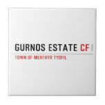 Gurnos Estate  Tiles