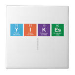 yikes
   Tiles