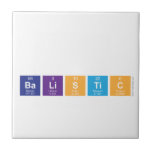 
 balistic  Tiles