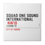 SQUAD ONE SOUND INTERNATIONAL   Tiles