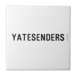 YATESENDERS  Tiles