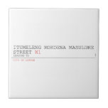 ITUMELENG MOKOENA MASULUKE  Street  Tiles