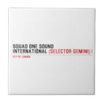 SQUAD ONE SOUND INTERNATIONAL  Tiles