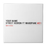Your Name Street HEBRON ft MABOPANE  Tiles