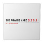 The rowing yard  Tiles