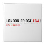London Bridge  Tiles