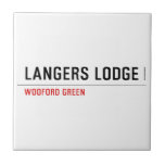 LANGERS LODGE  Tiles