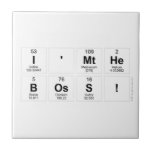 I'mthe
 boss!  Tiles