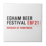 EGHAM BEER FESTIVAL  Tiles