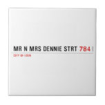 Mr n Mrs Dennie strt  Tiles