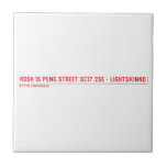Rosh Is Peng Street  Tiles