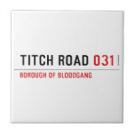 TITCH ROAD  Tiles