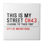 This is my  street  Tiles