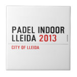 PADEL INDOOR LLEIDA  Tiles