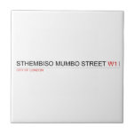 Sthembiso mumbo street  Tiles