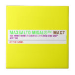 MAXSALTO MIGAL®™  Tiles