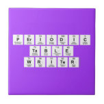 Periodic
 Table
 Writer  Tiles