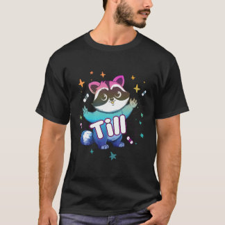 Till - Cute Boy Name With Cool Raccoon T-Shirt