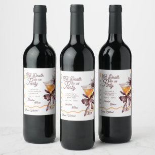 Till Death Bow Cocktail Halloween Bacheloerette  Wine Label