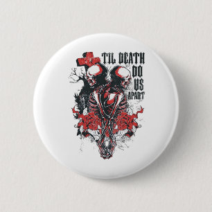 Till Death Do Us Apart Classic Button