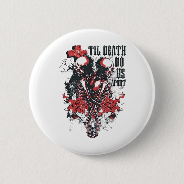 Till Death Do Us Apart Classic Button (Front)