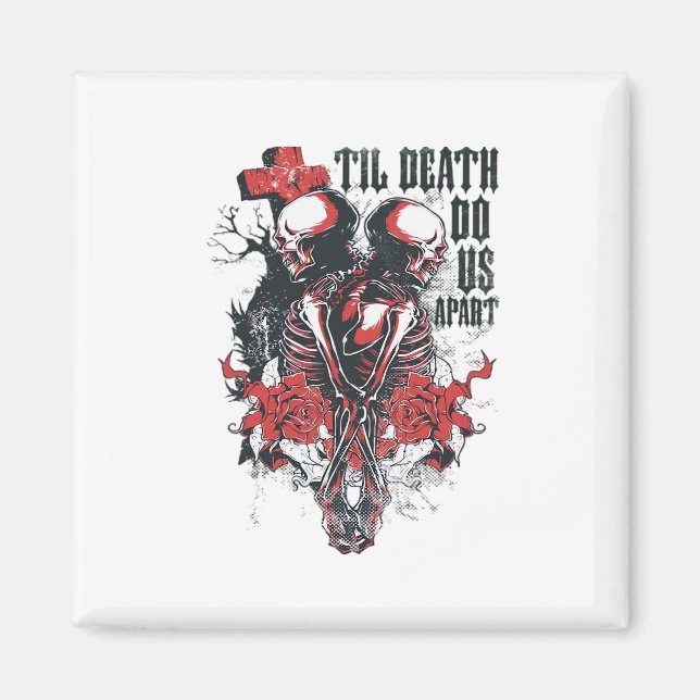 Till Death Do Us Apart Classic Magnet (Front)