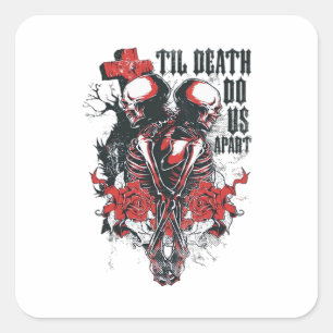 Till Death Do Us Apart Square Sticker