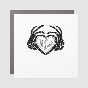 Till Death Do Us Funny Design – Ghostly Love Vibes Car Magnet