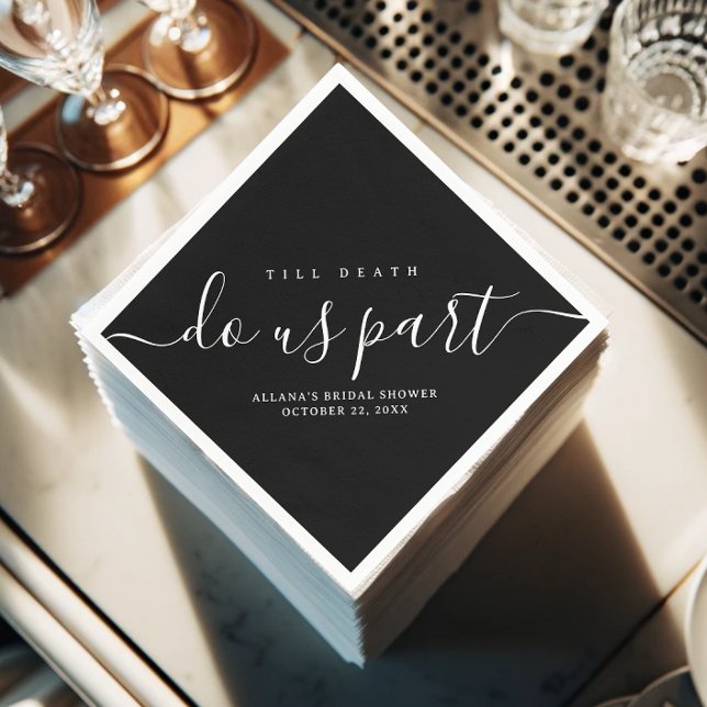 Till Death Do Us Part Black and White Napkins (A stack of "Till Death Do Us Part" black-and-white napkins on a drink bar.)