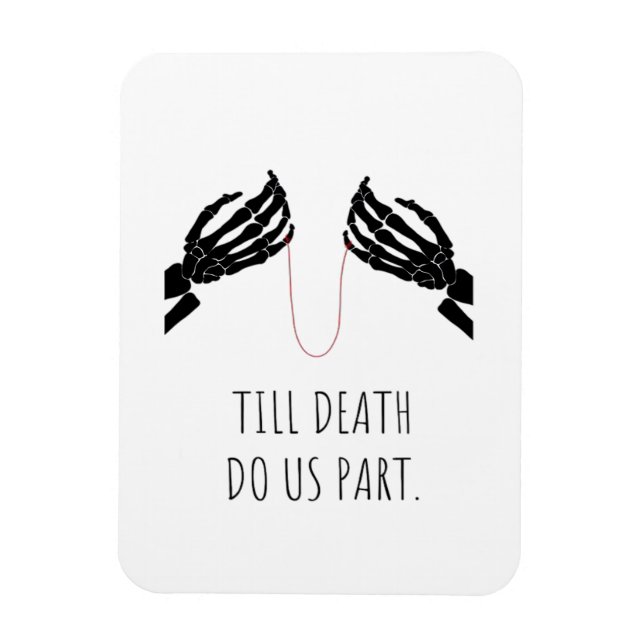 Till Death Do Us Part Boxy Magnet (Vertical)