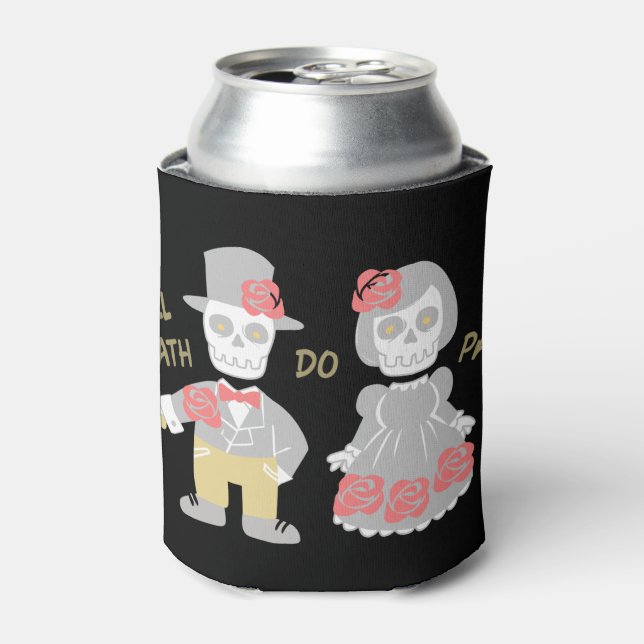 Till Death Do Us Part Can Cooler (Can Front)