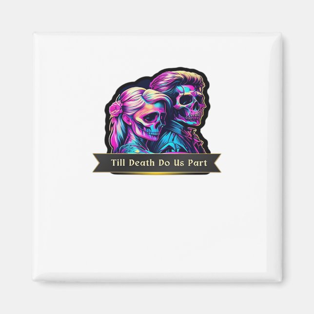 Till Death Do Us Part Classic – Autumn Gothic Vows Magnet (Front)