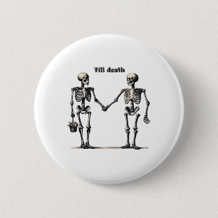 Till Death Do Us Part Classic – Funny Love Quote Button