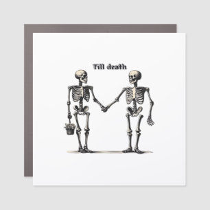 Till Death Do Us Part Classic – Funny Love Quote Car Magnet