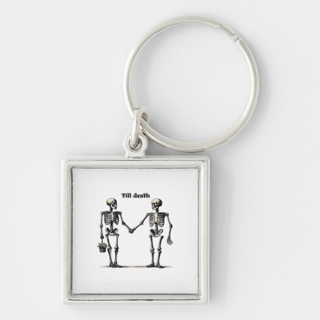 Till Death Do Us Part Classic – Funny Love Quote Keychain (Front)