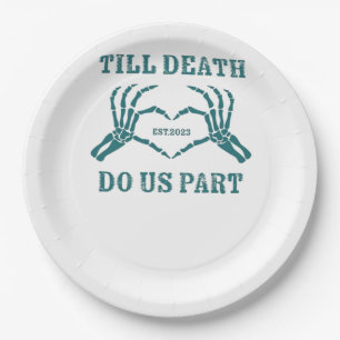 Till Death Do Us Part Classic – Funny Wedding Quot Paper Plates