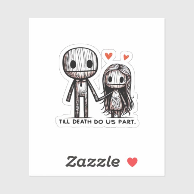 Till Death Do Us Part Classic – Funny Wedding Quot Sticker (Sheet)