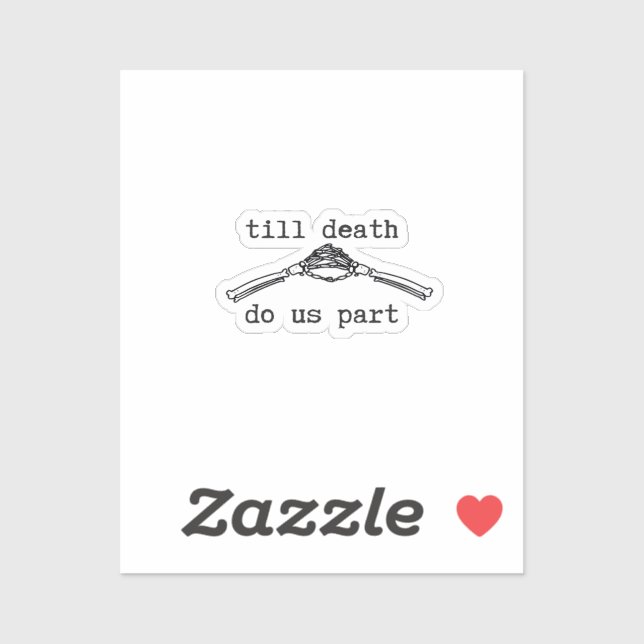 Till Death Do Us Part Classic – Gothic Romance Des Sticker (Sheet)