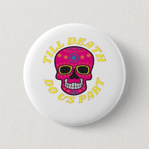 Till Death Do Us Part Classic – Gothic Wedding Button