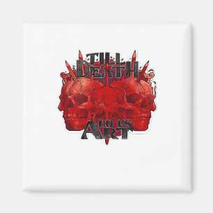 Till Death Do Us Part Classic – Skeleton Slogan Magnet