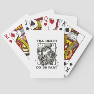 Till Death Do Us Part Classic – Skeleton Slogan Poker Cards