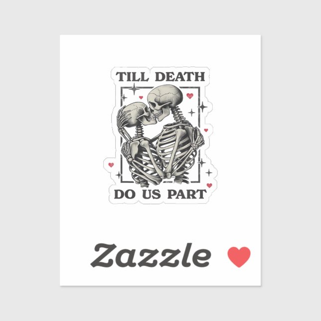 Till Death Do Us Part Classic – Skeleton Slogan Sticker (Sheet)