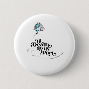 Till Death Do Us Part Classic – Spooky Love Button