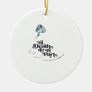 Till Death Do Us Part Classic – Spooky Love Ceramic Ornament