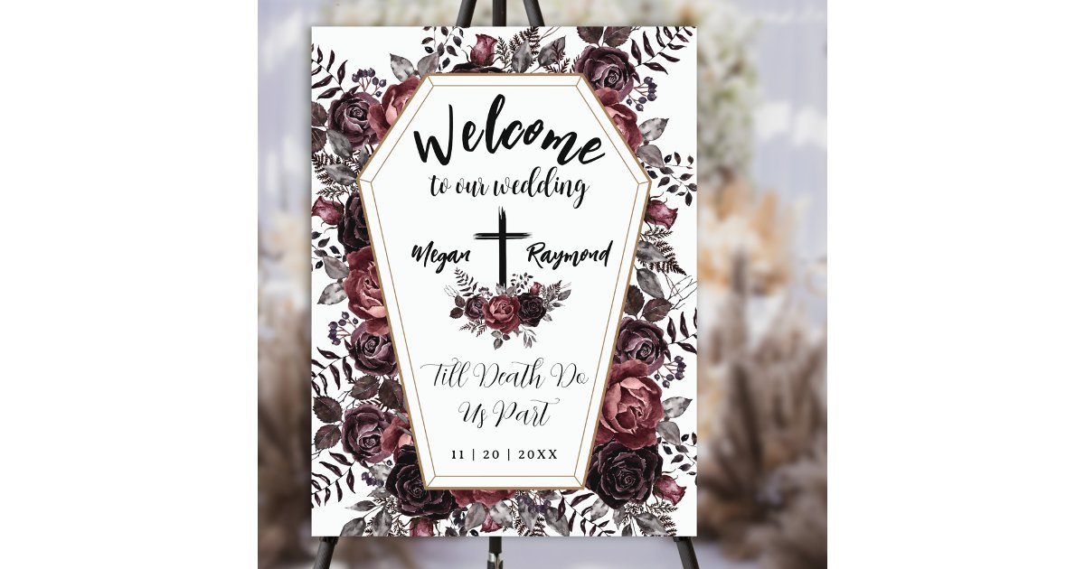 Till Death Do Us Part | Coffin Wedding Welcome Foam Board | Zazzle
